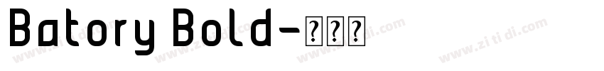 Batory Bold字体转换